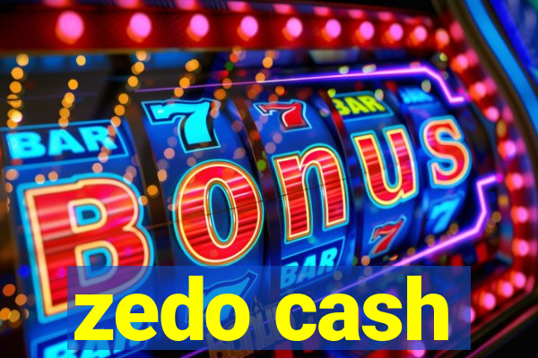 zedo cash